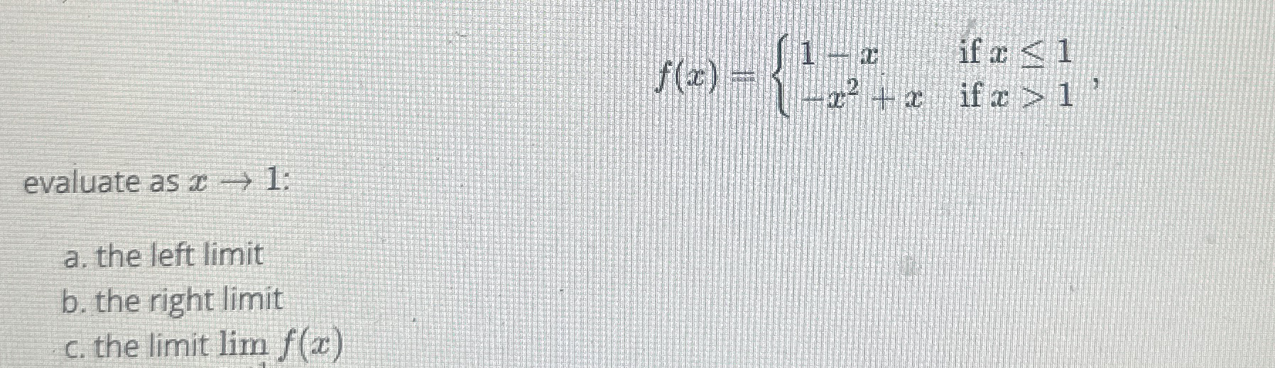 f ( x ) = { 1 - x i f x 1 - x 2 + x i f x  style=