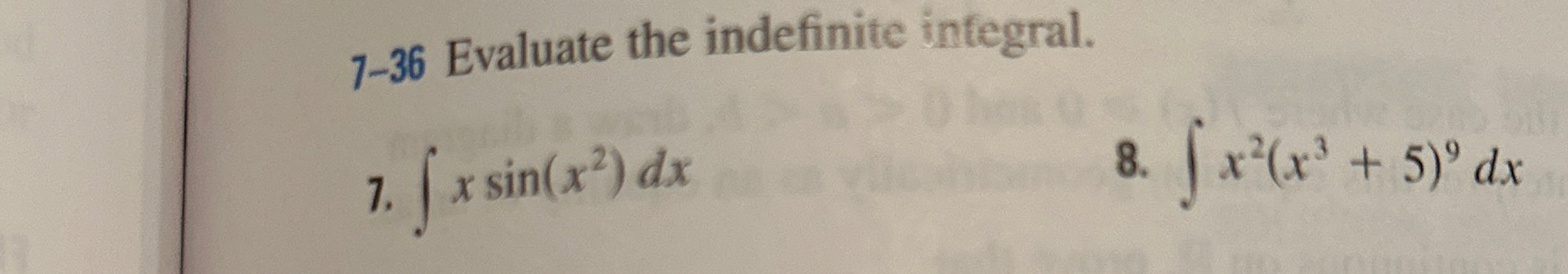 7 - 3 6 Evaluate the indefinite intergral. Using