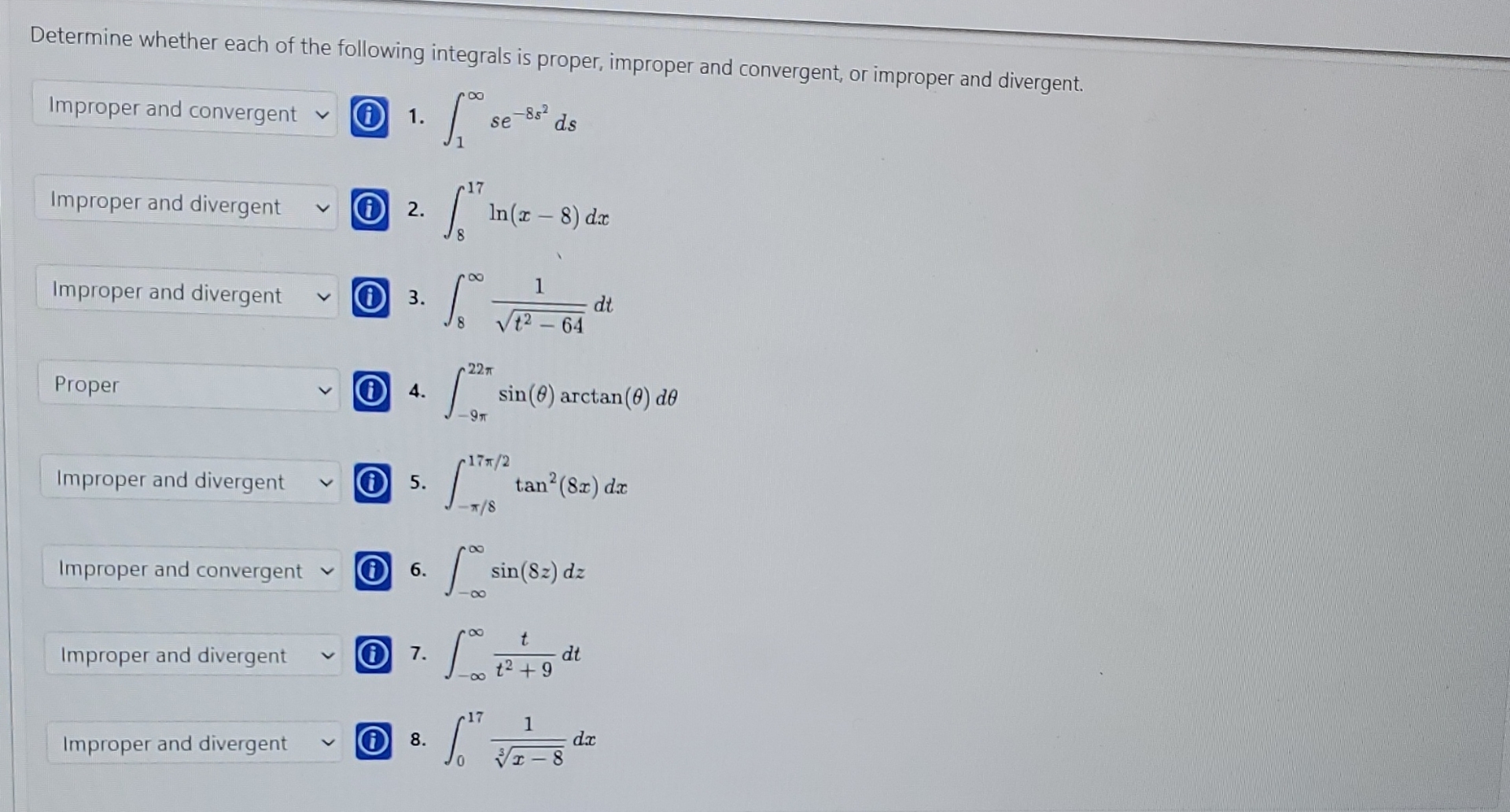 Determine whether each of the following integrals