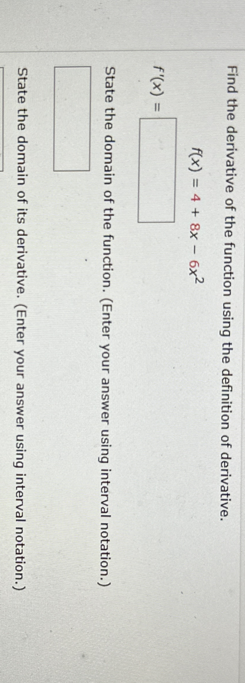 Find the derivative of the function using the