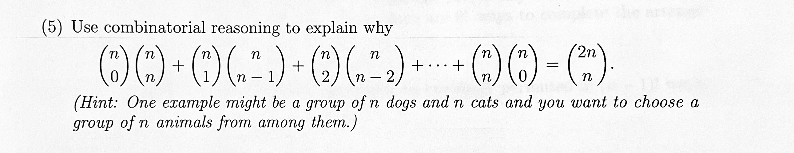 ( 5 ) Use combinatorial reasoning to explain why
