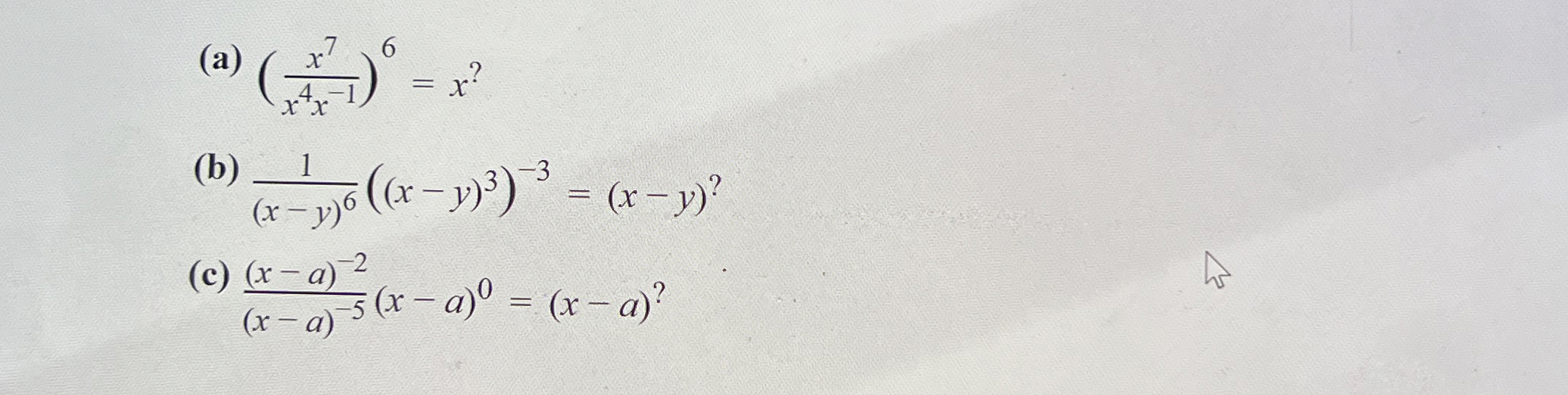 ( a ) ( x 7 x 4 x - 1 ) 6 = x ? ( b ) 1 ( x - y )