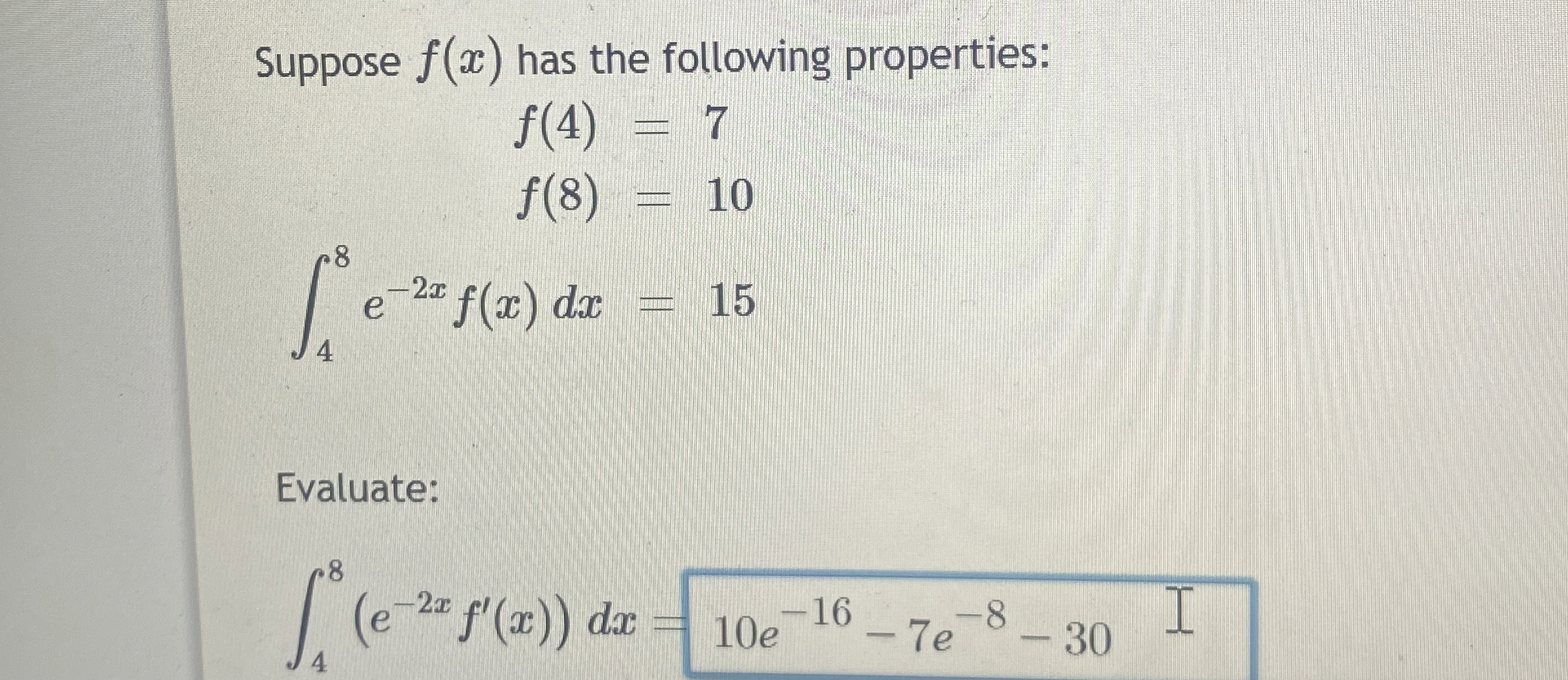 Suppose f ( x ) has the following properties: f (