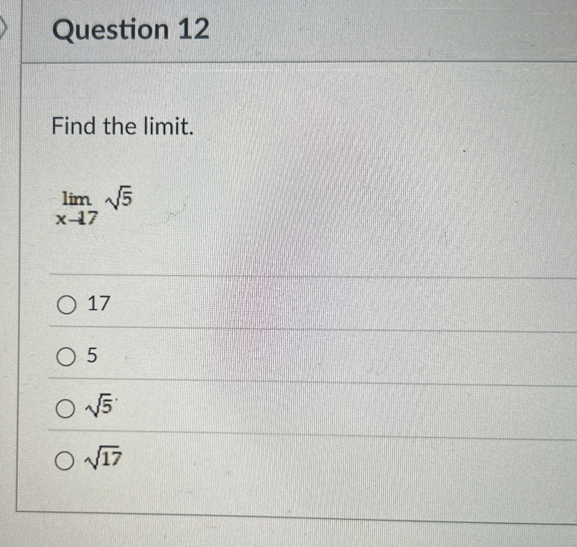 Question 1 2 Find the limit . lim x 1 7 5 2 1 7 5