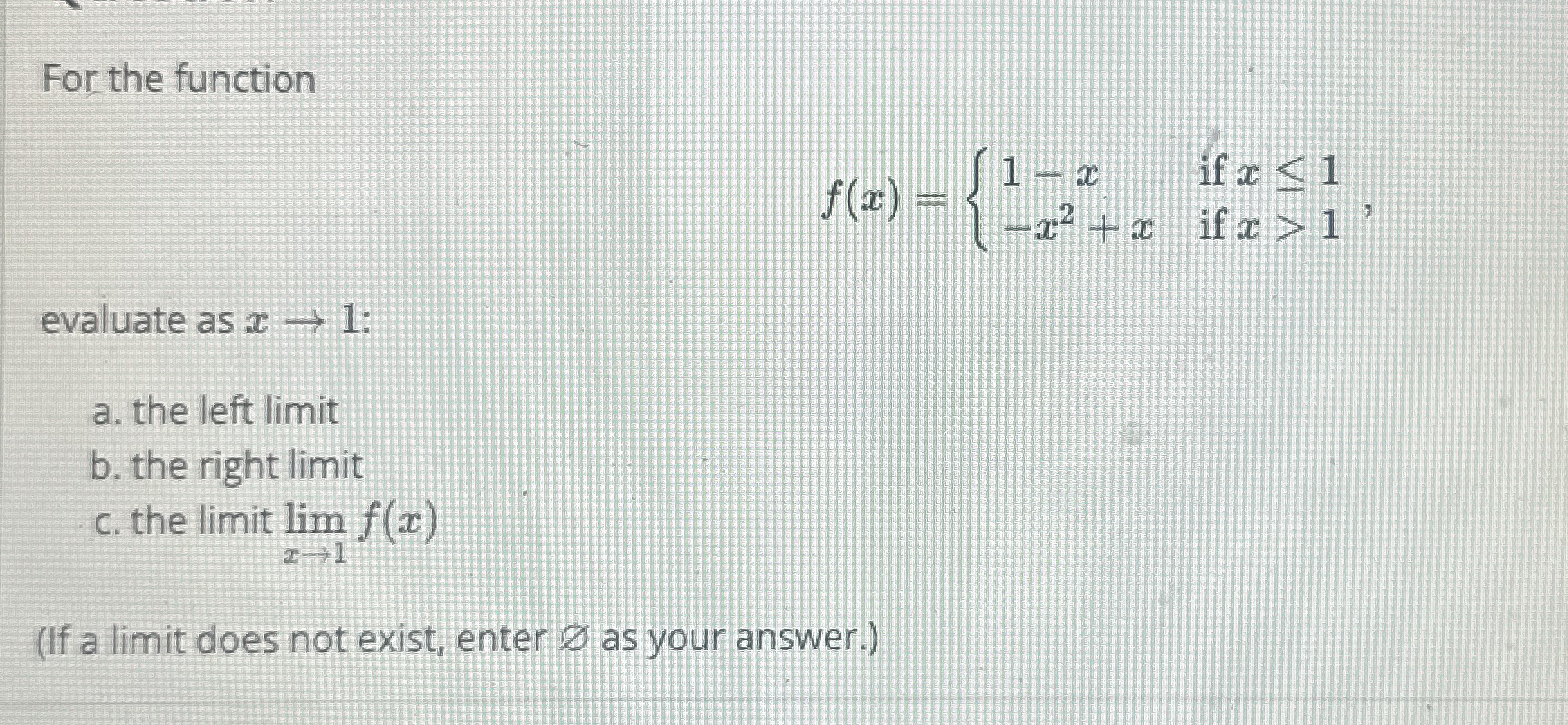 For the function f ( x ) = { 1 - x i f x 1 - x 2