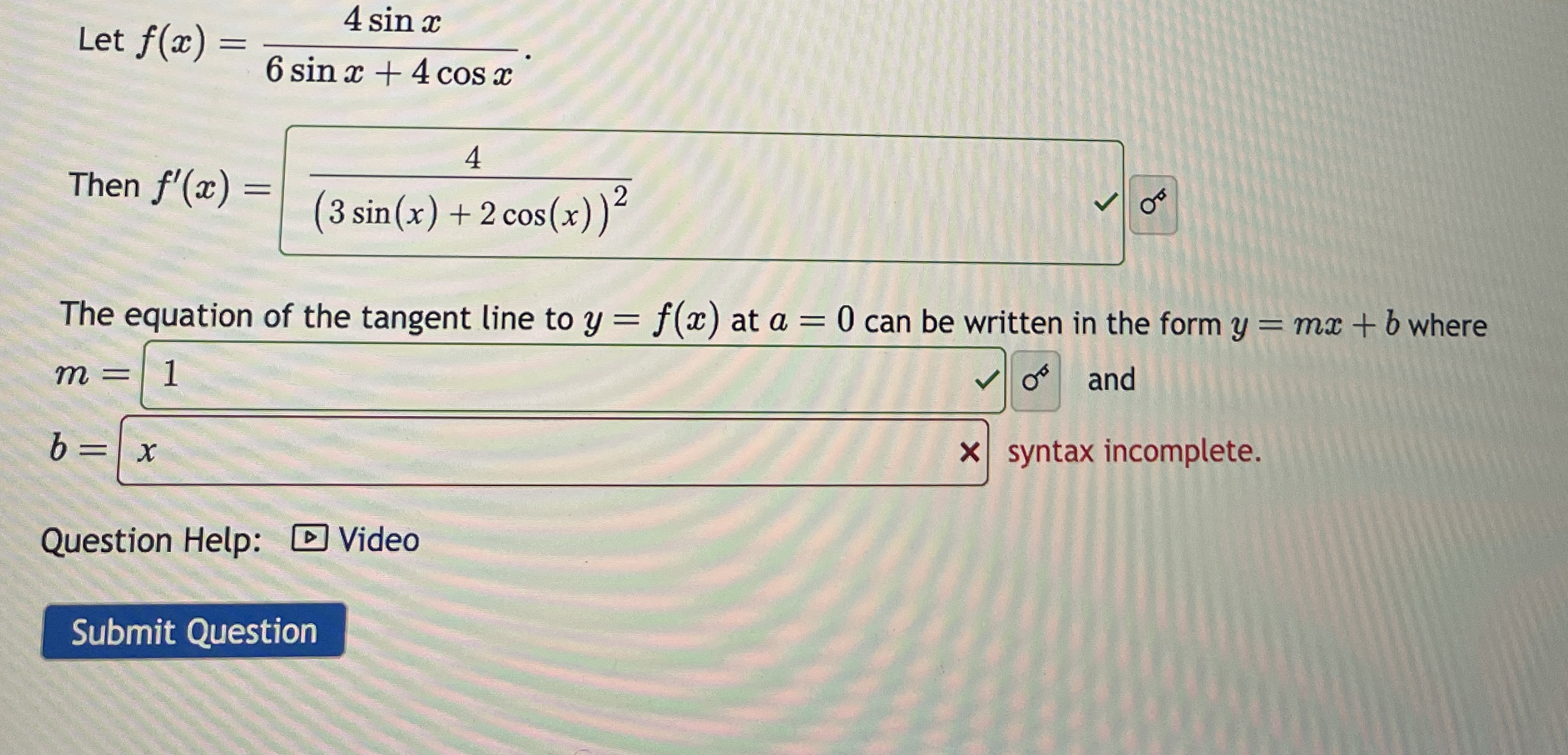 Let f ( x ) = 4 s i n x 6 s i n x + 4 c o s x .