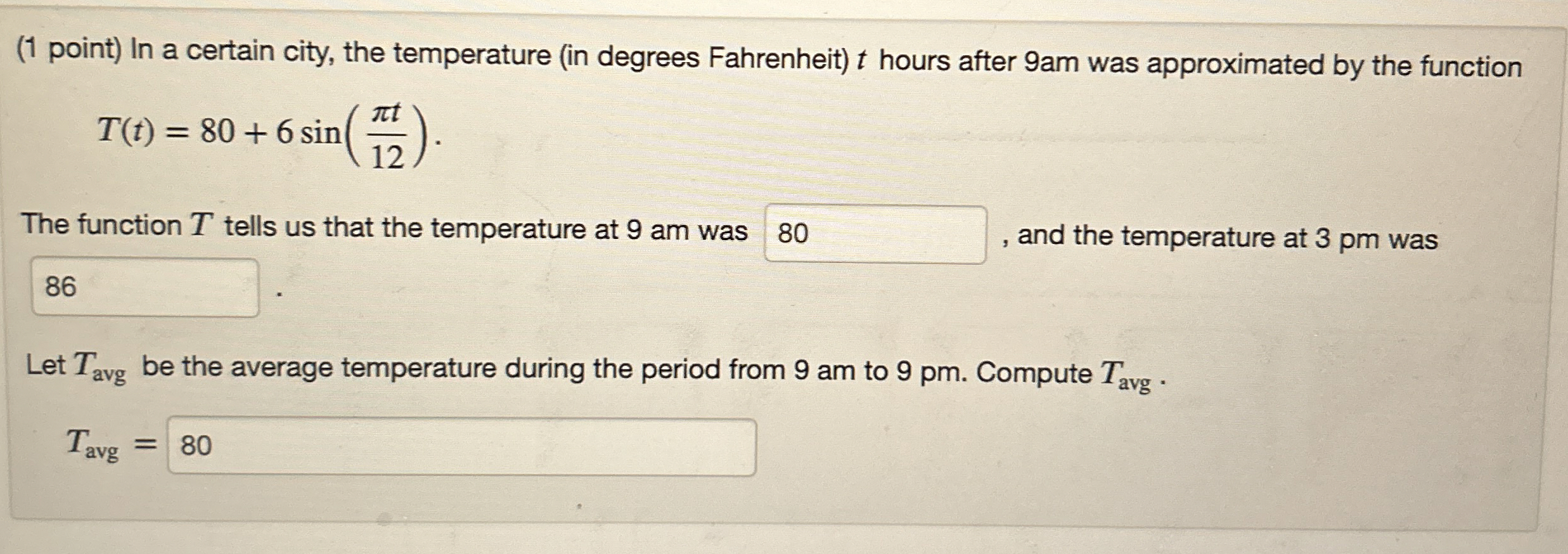 ( 1 point ) In a certain city, the temperature (
