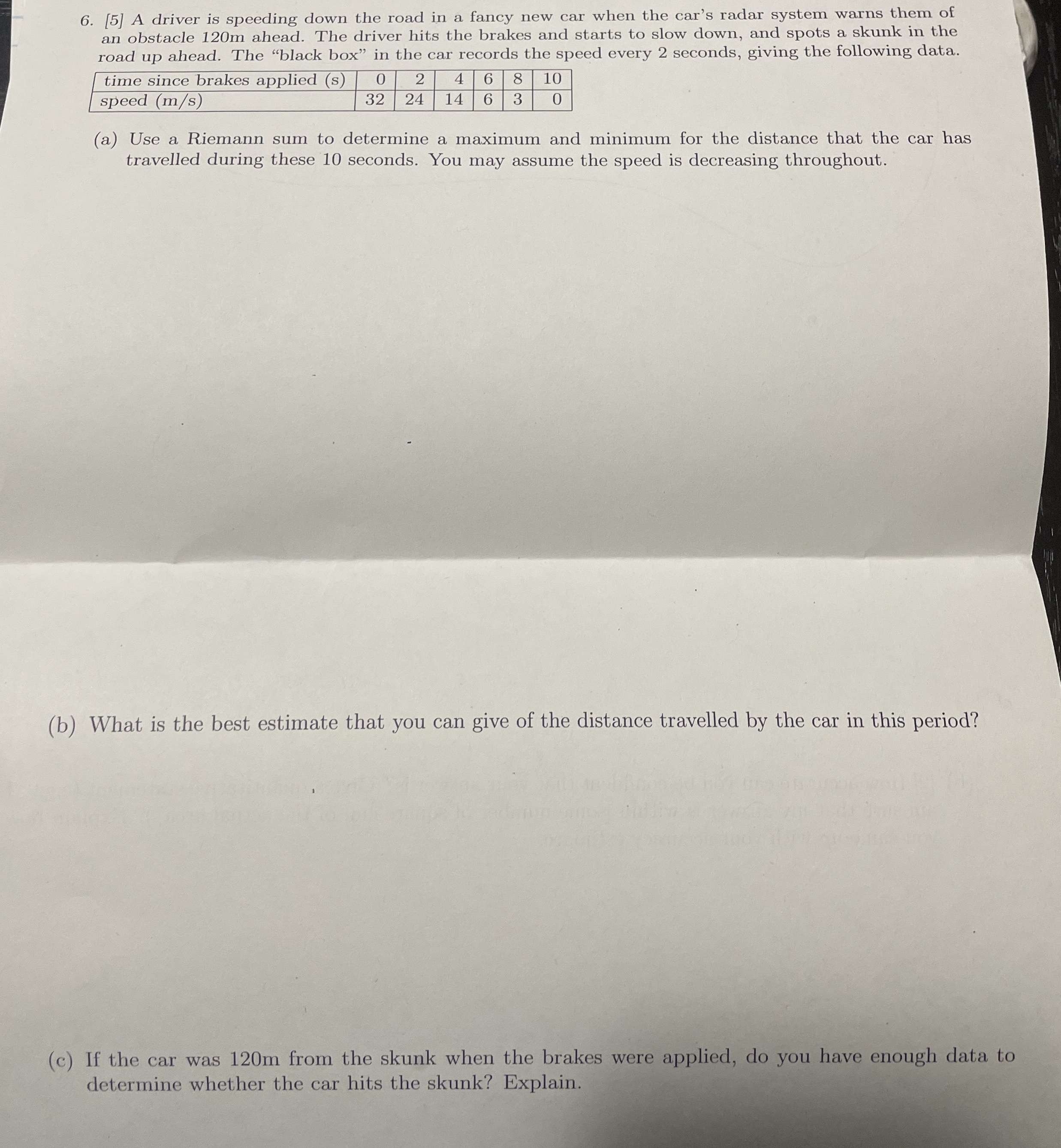 [ 5 ] A driver is speeding down the road in a