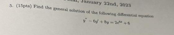 ( 1 5 pts ) Find the general solution of the