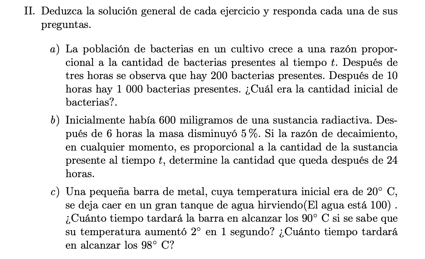 II . Deduzca la soluci n general de cada