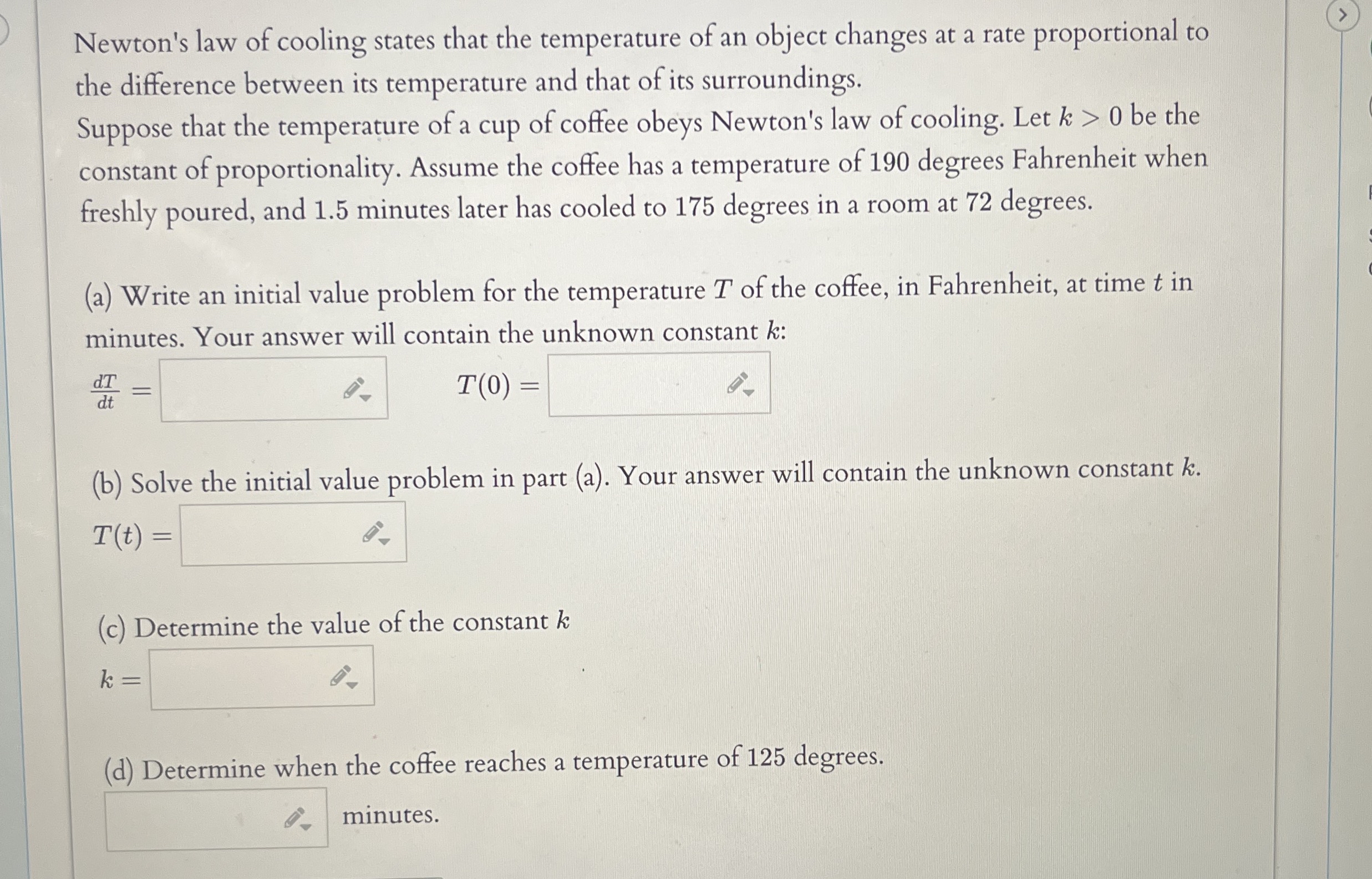 Newton's law of cooling states that the