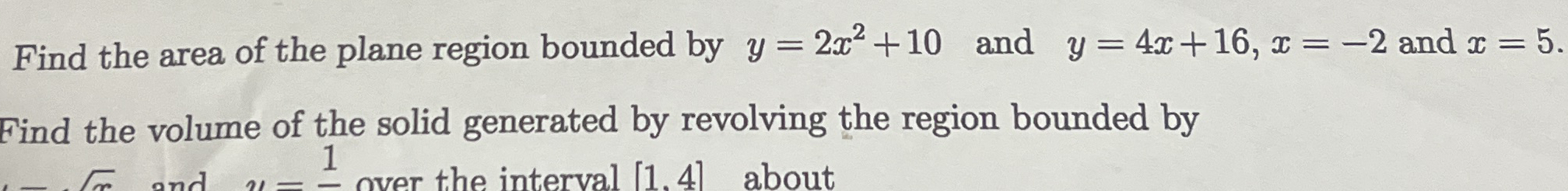 Find the area of the plane region bounded by y =