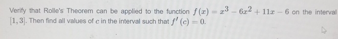Verify that Rolle's Theorem can be applied to the