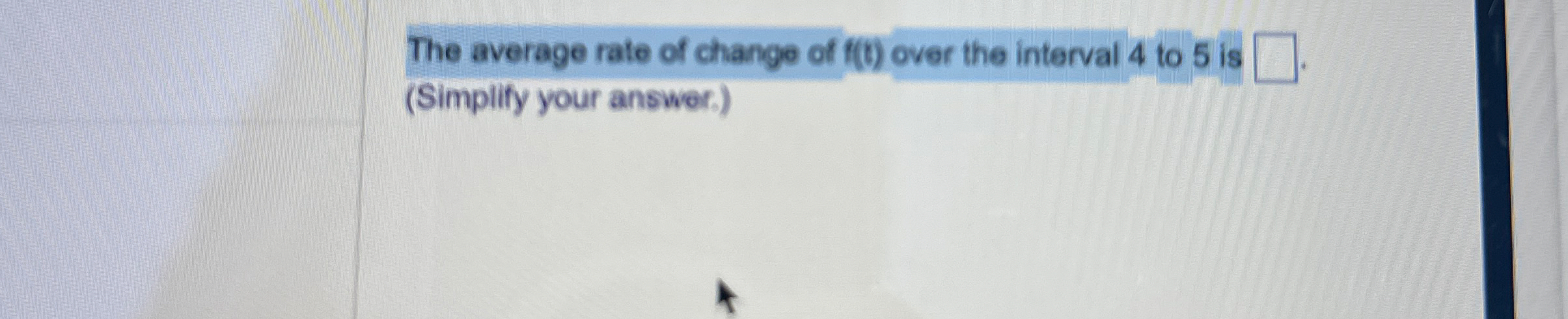 The average rate of change of f ( t ) over the