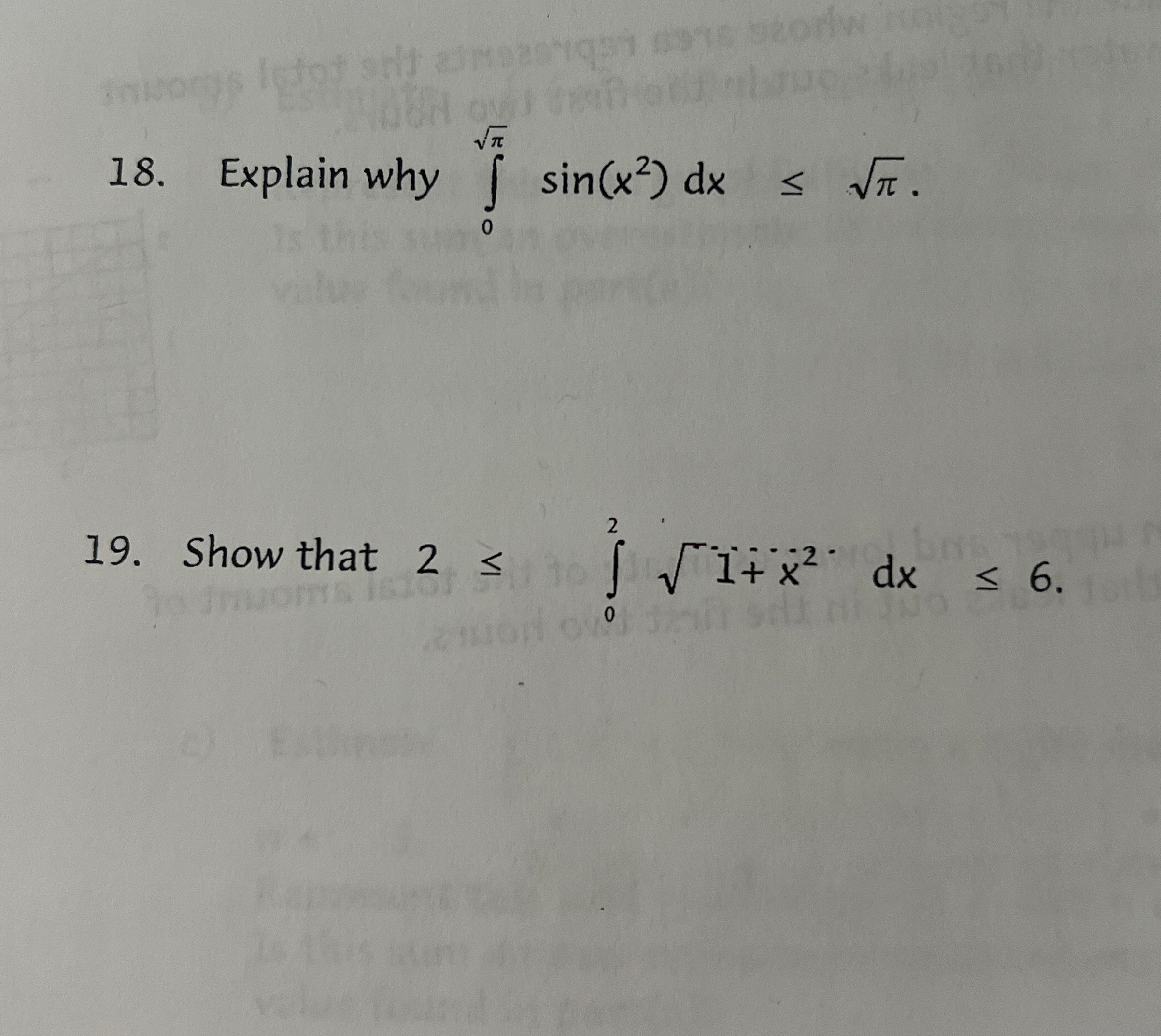 Explain why 0 2 s i n ( x 2 ) d x 2 . Show that 2