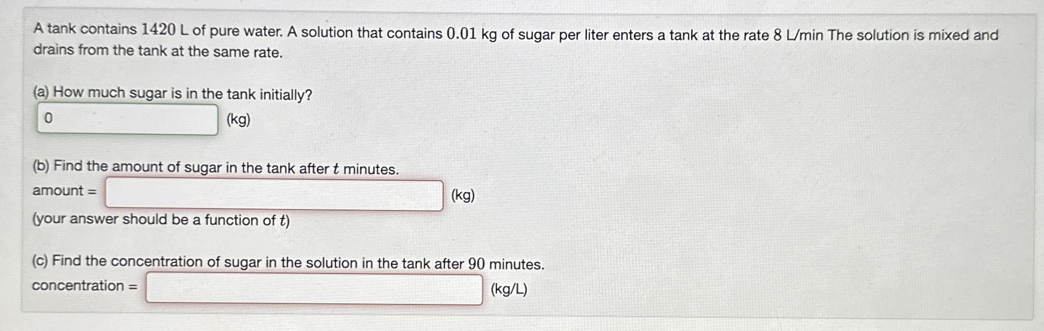 A tank contains 1 4 2 0 L of pure water. A