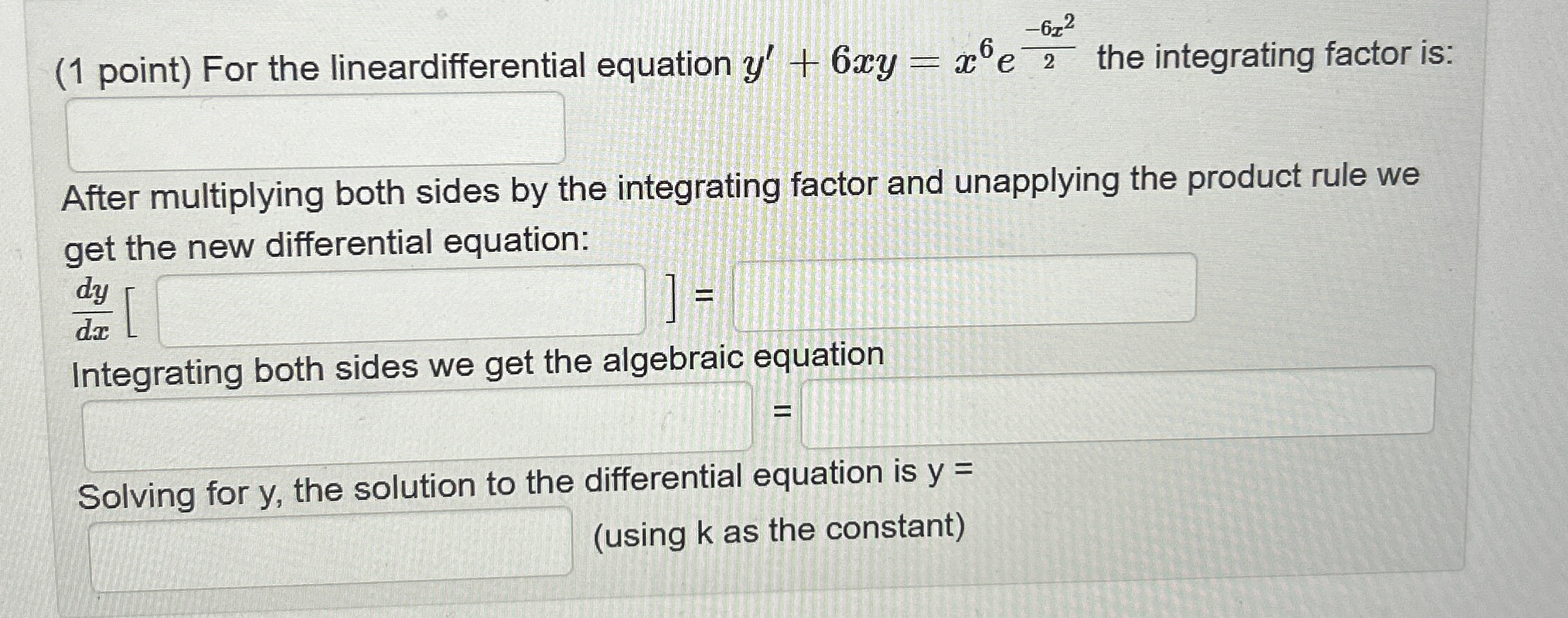 ( 1 point ) For the lineardifferential equation y