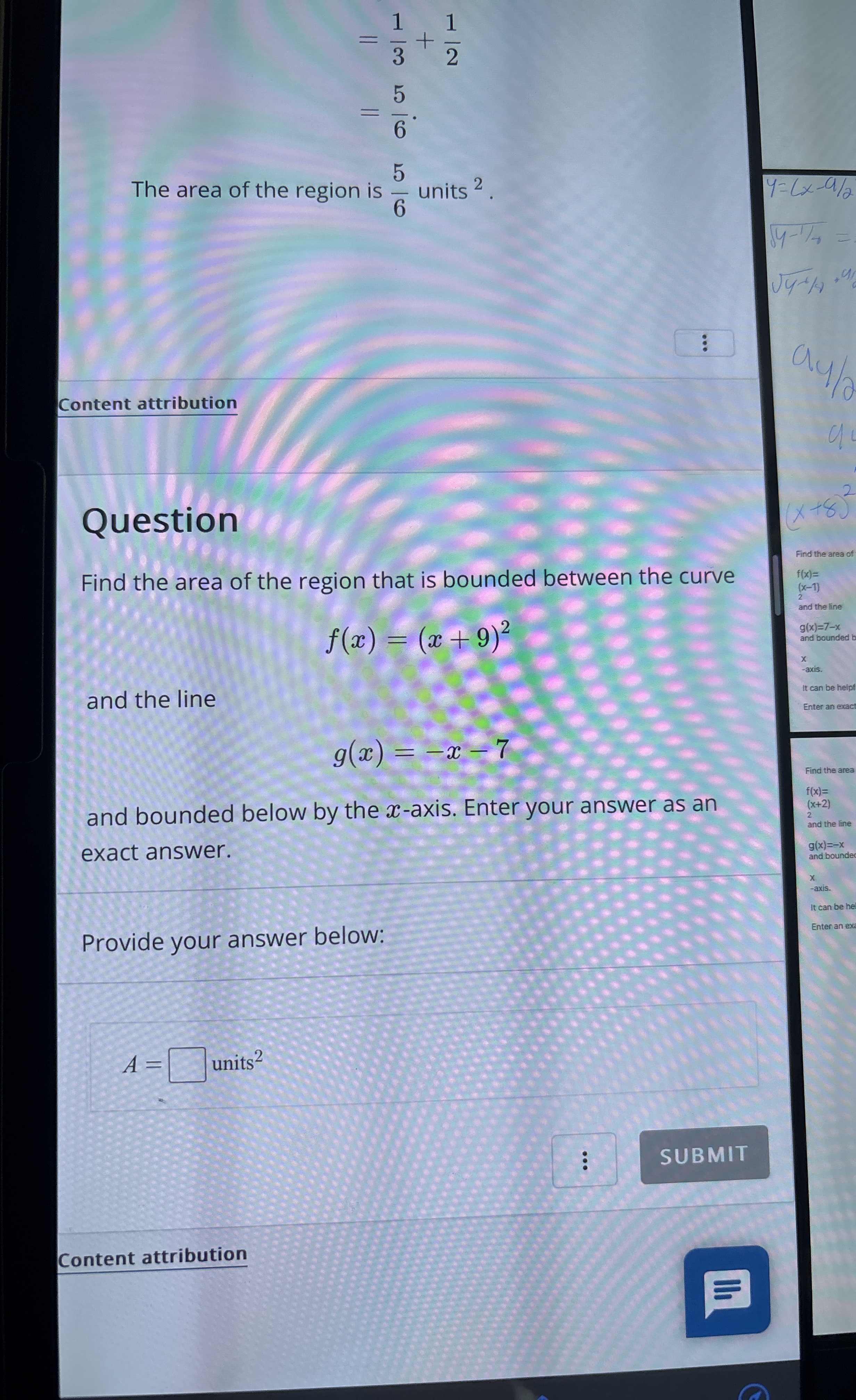 = 1 3 + 1 2 = 5 6 The area of the region is 5 6