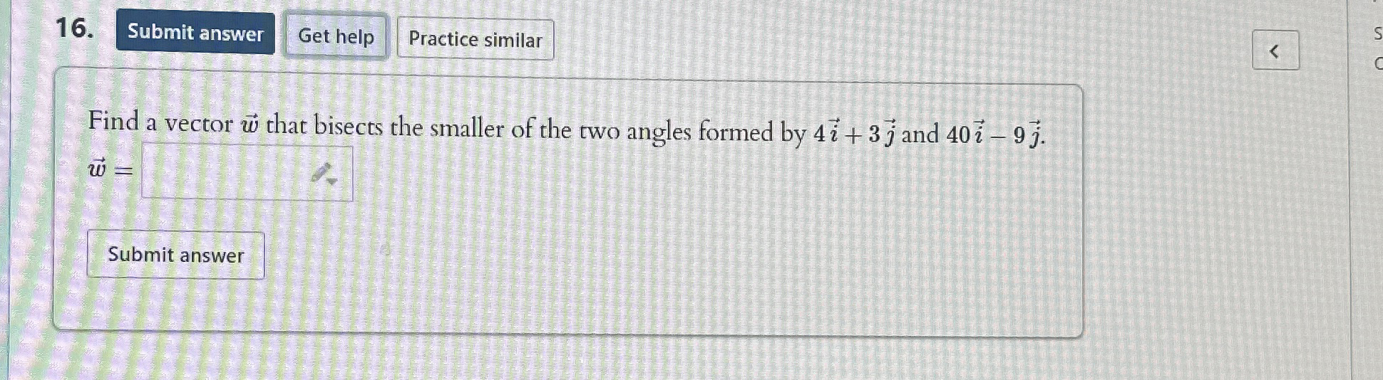 Practice similar Find a vector vec ( w ) that