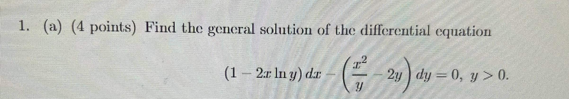 ( a ) ( 4 points ) Find the general solution of