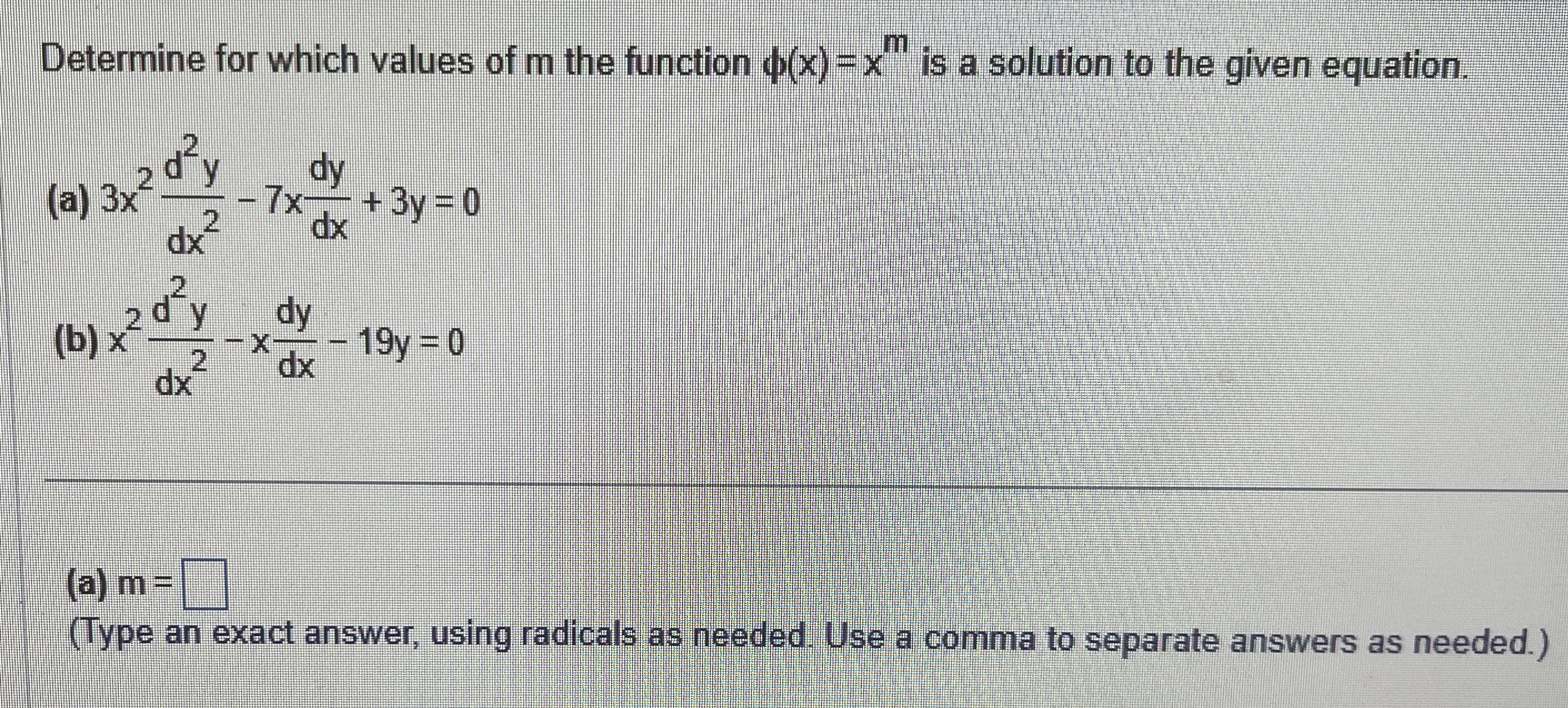 Determine for which values of m the function ( x