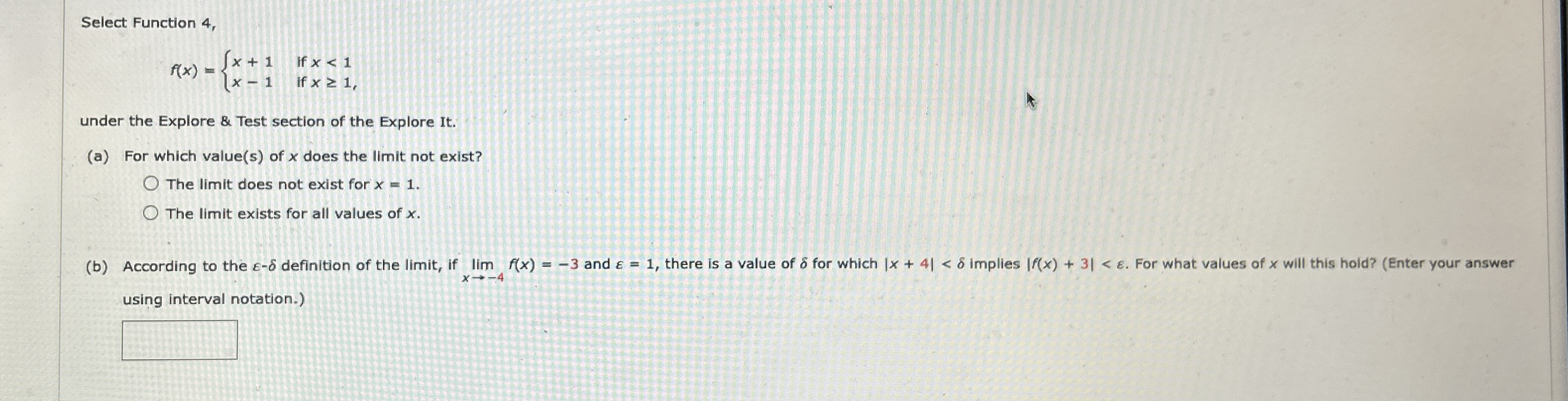 Select Function 4 , f ( x ) = { x + 1 i f x < 1 x
