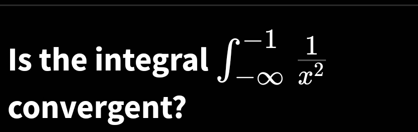 Is the integral - - 1 1 x 2 convergent?
