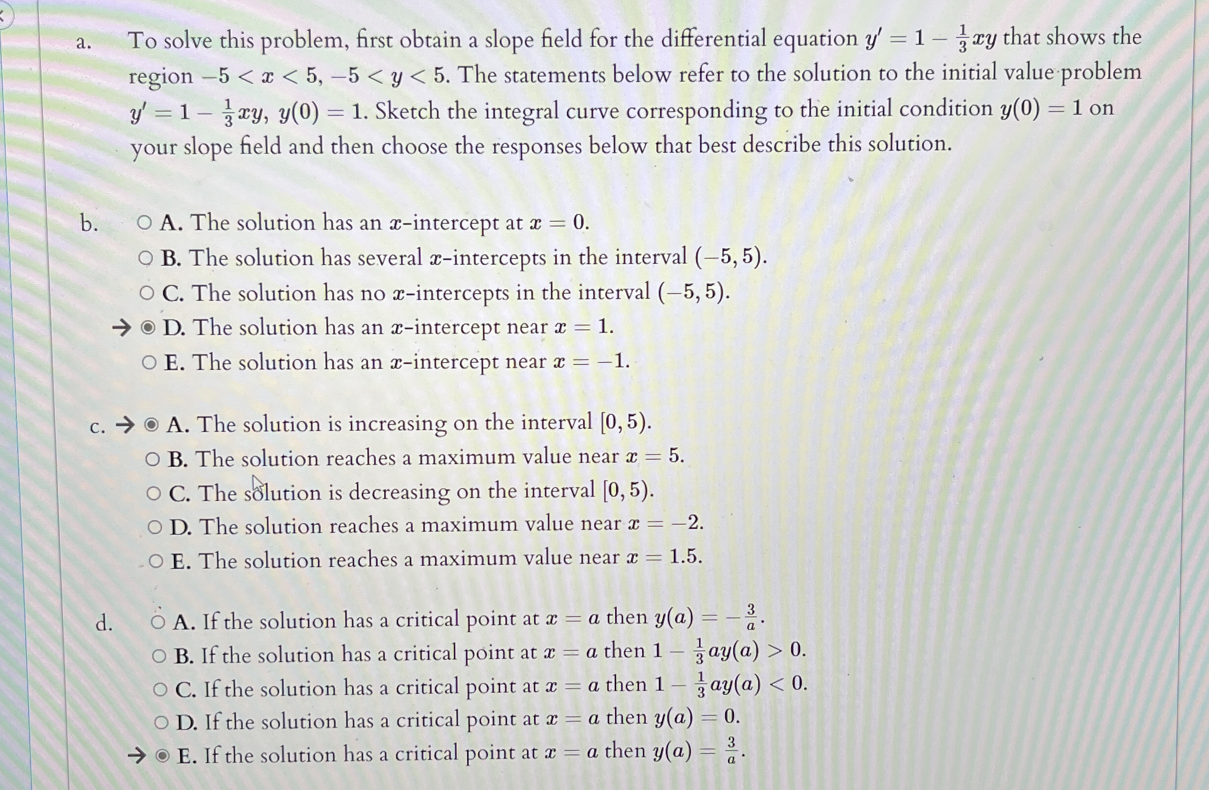 a . To solve this problem, first obtain a slope