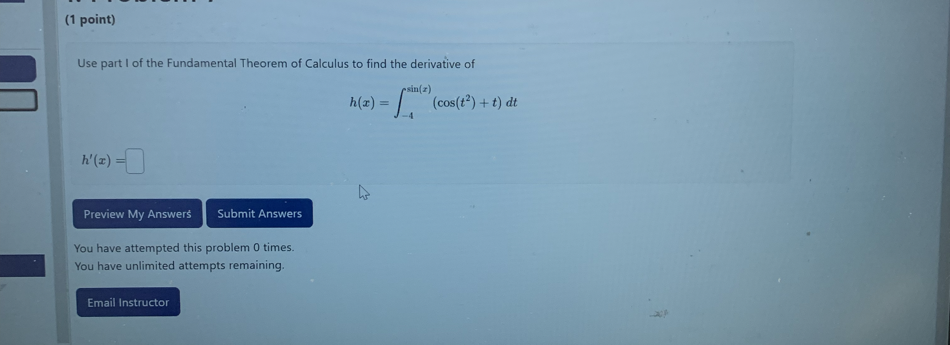 ( 1 point ) Use part I of the Fundamental Theorem