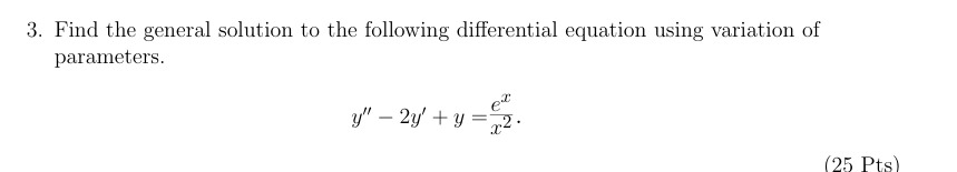 Find the general solution to the following