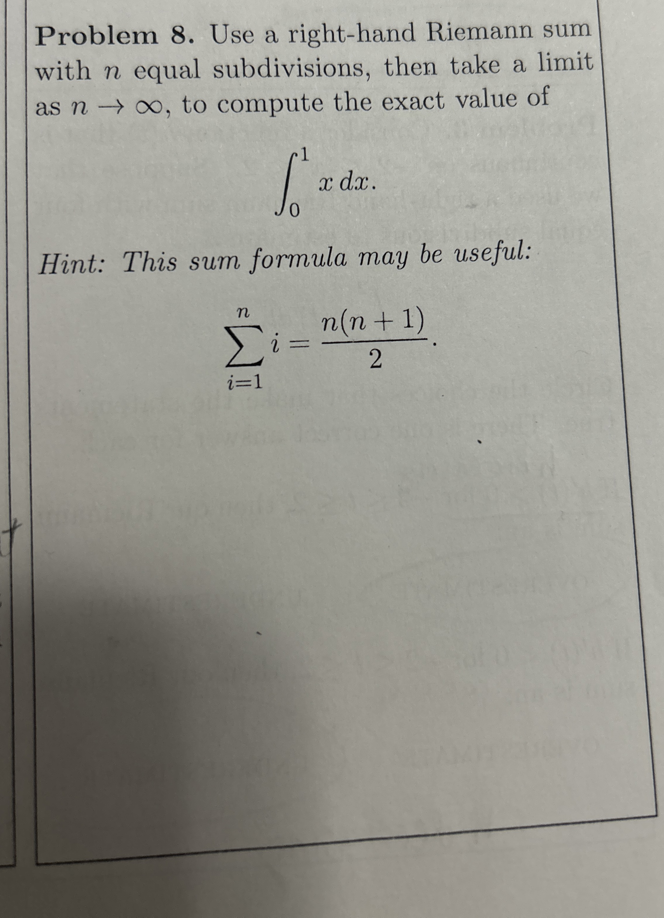 Problem 8 . Use a right - hand Riemann sum with n