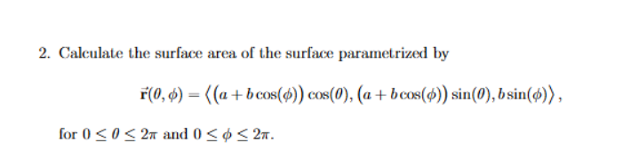 Calculate the surface area of the surface