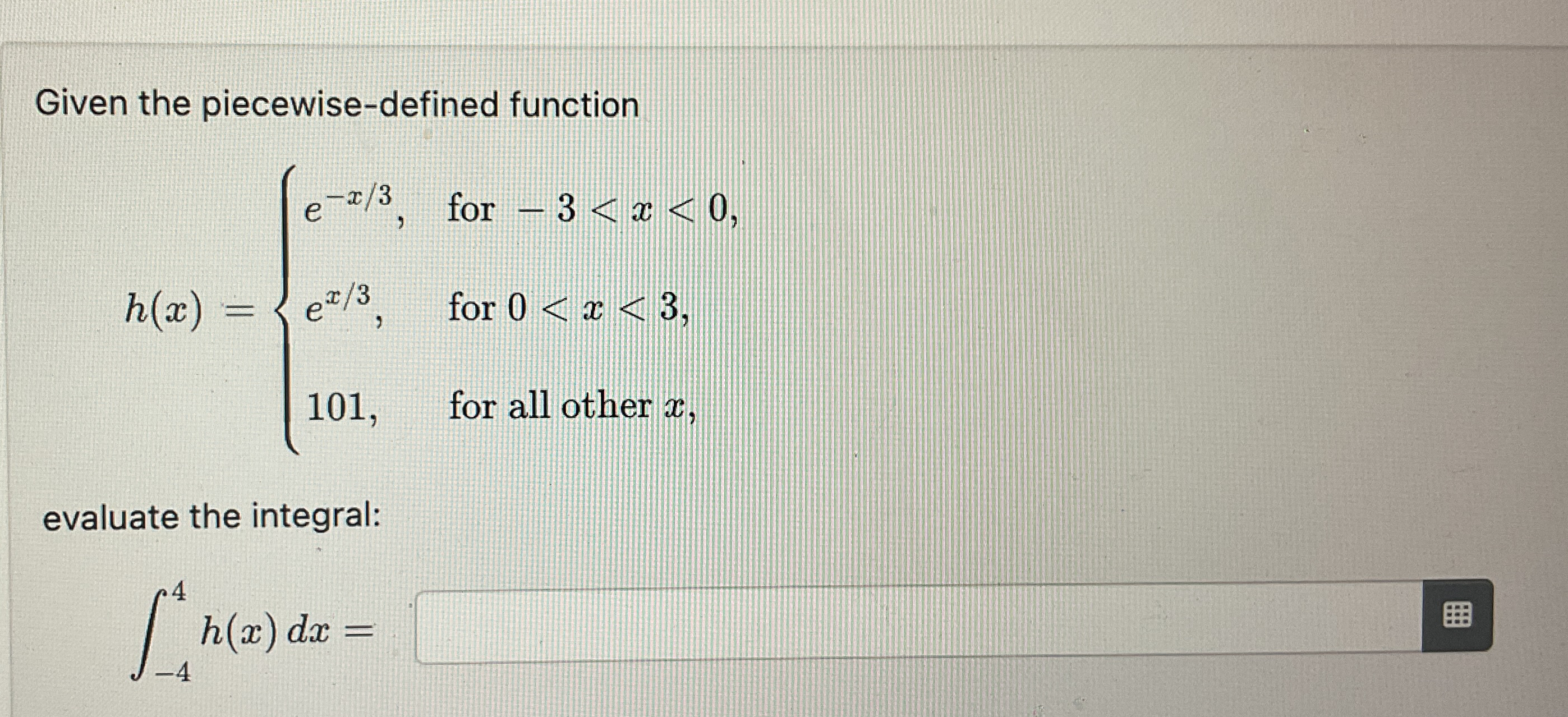 Given the piecewise - defined function - 4 4 h (