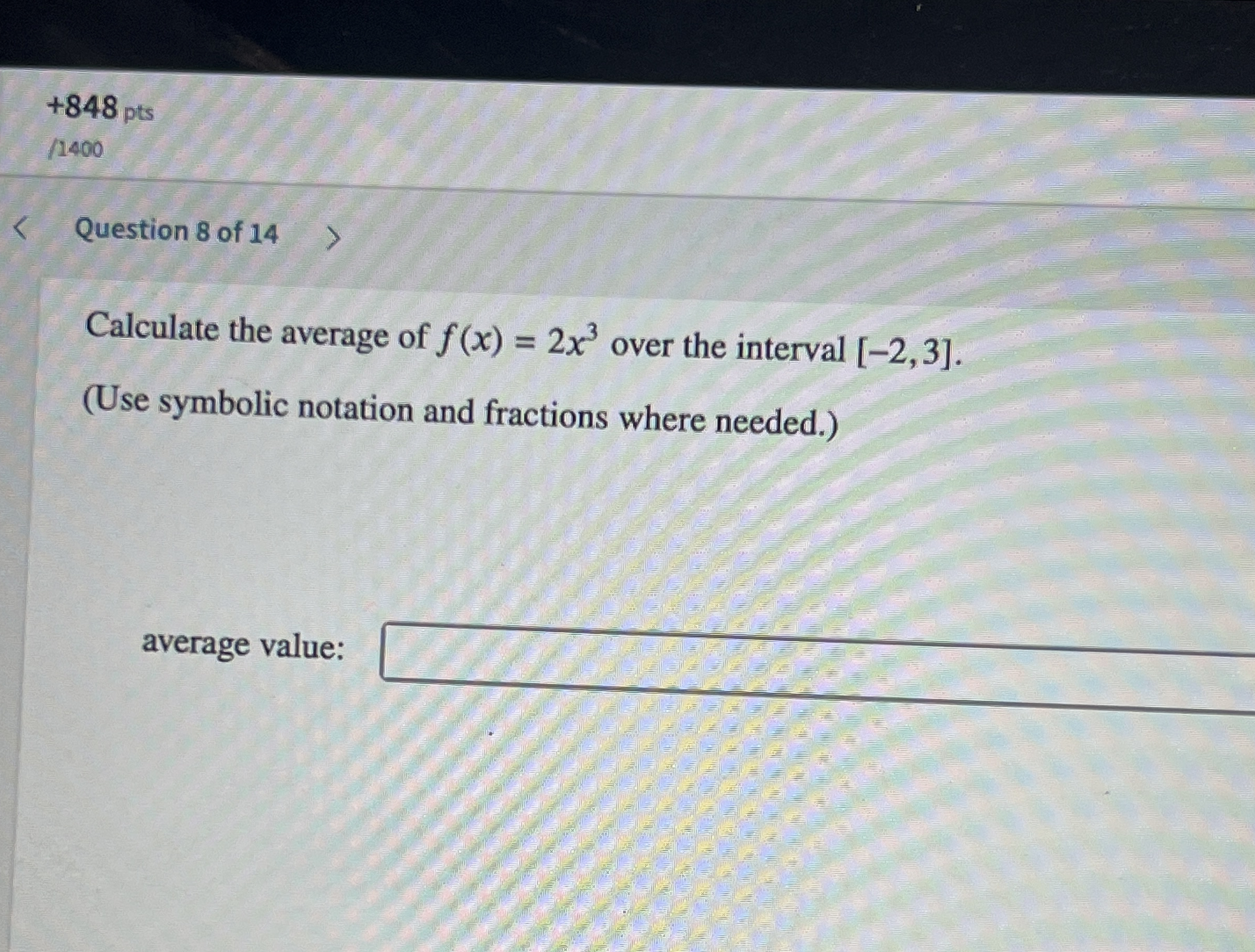 + 8 4 8 p t s / 1 4 0 0 Question 8 of 1 4