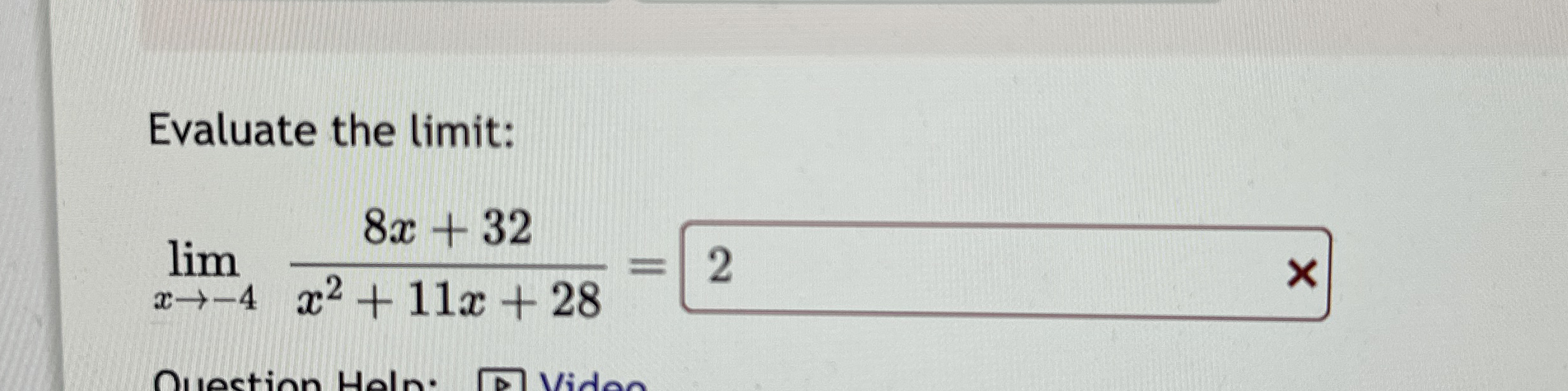 Evaluate the limit: lim x - 4 8 x 3 2 x 2 1 1 x 2
