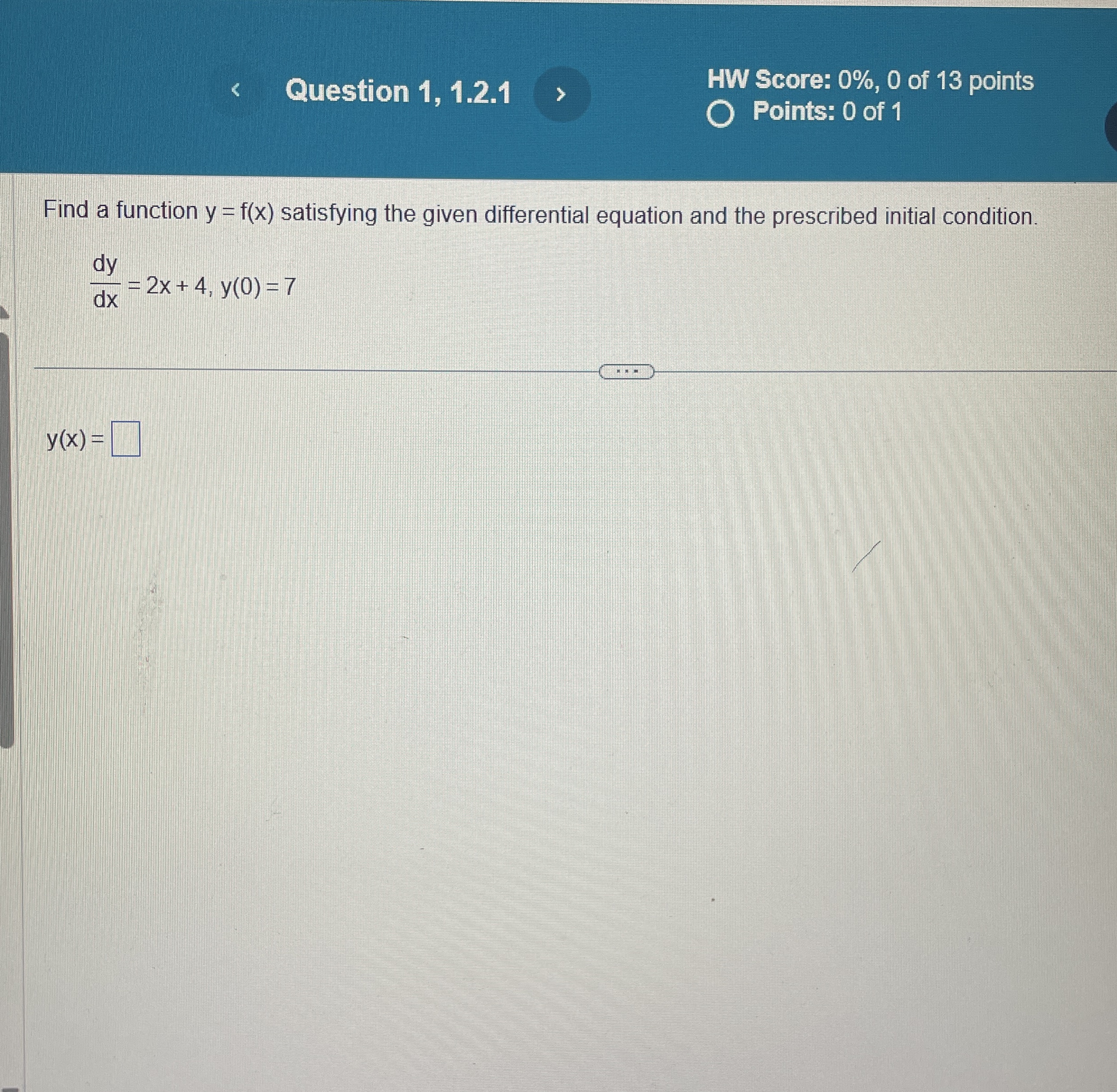 Question 1 , 1 . 2 . 1 HW Score: 0 % , 0 of 1 3