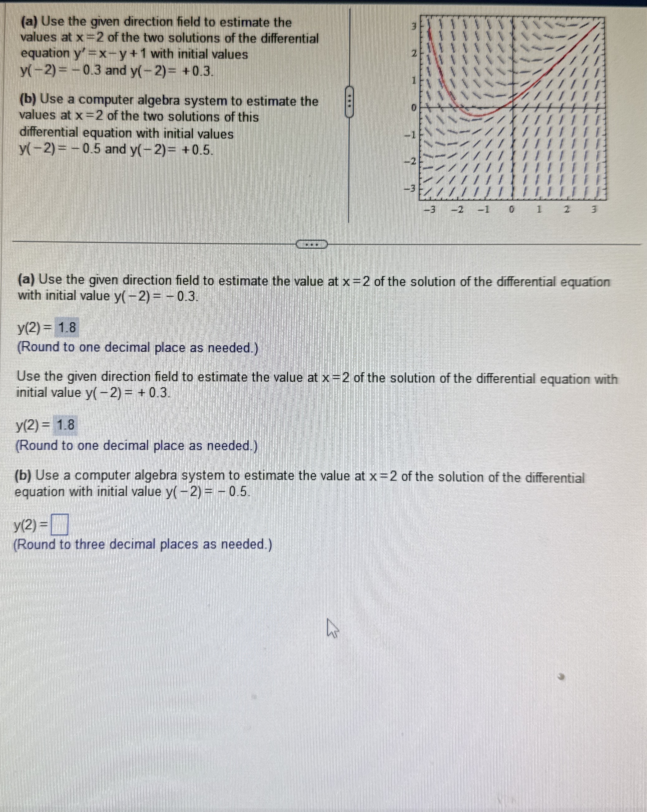 ( a ) Use the given direction field to estimate