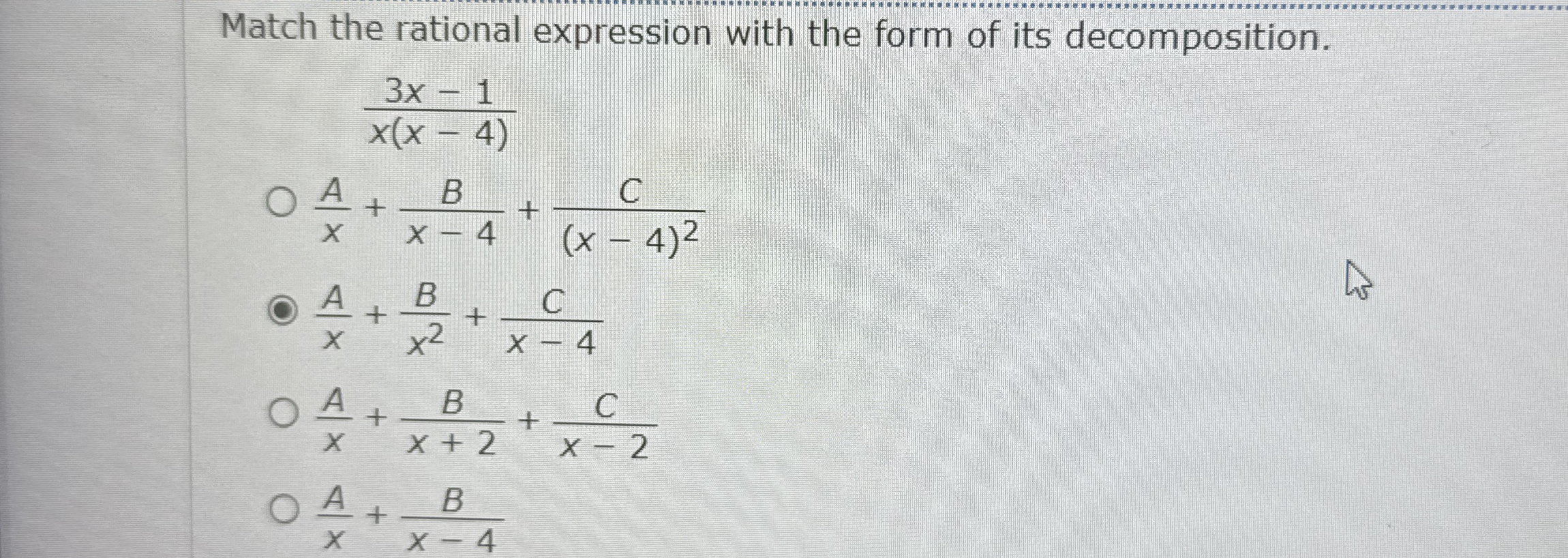 Match the rational expression with the form of