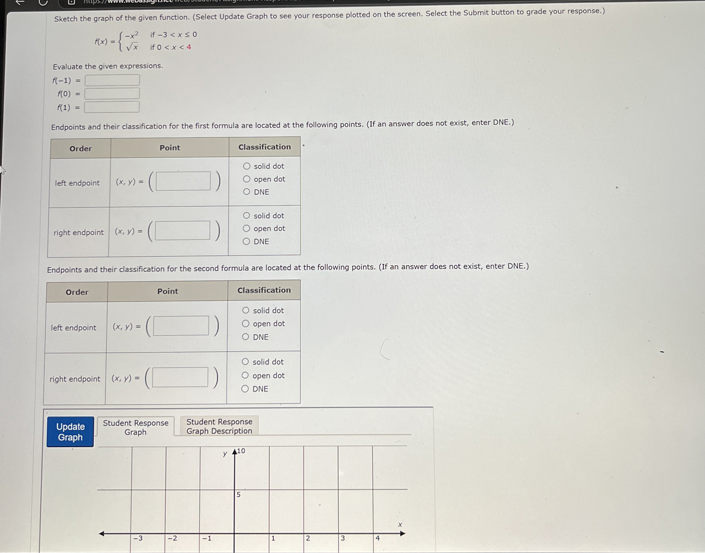 Sketch the graph of the given function. ( Select