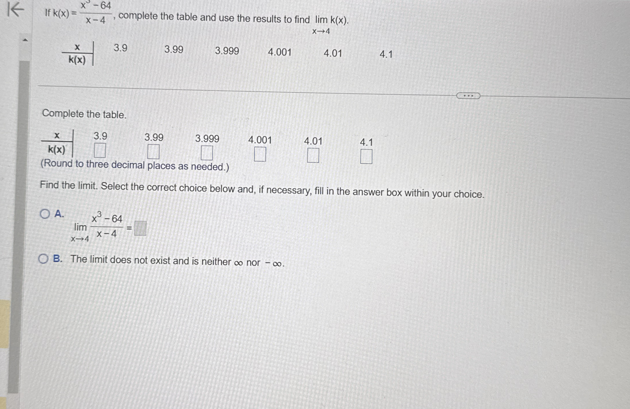 If k ( x ) = x - 6 4 x - 4 , complete the table
