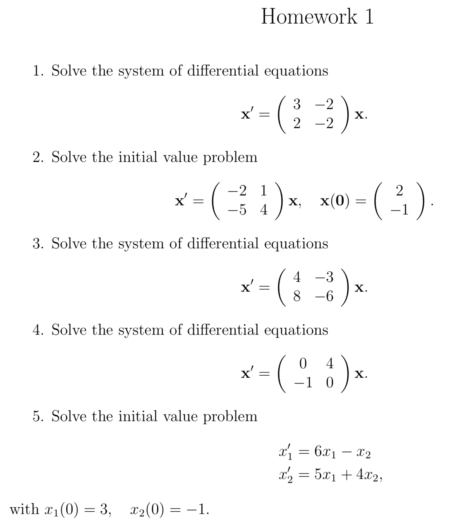 Homework 1 Solve the system of differential