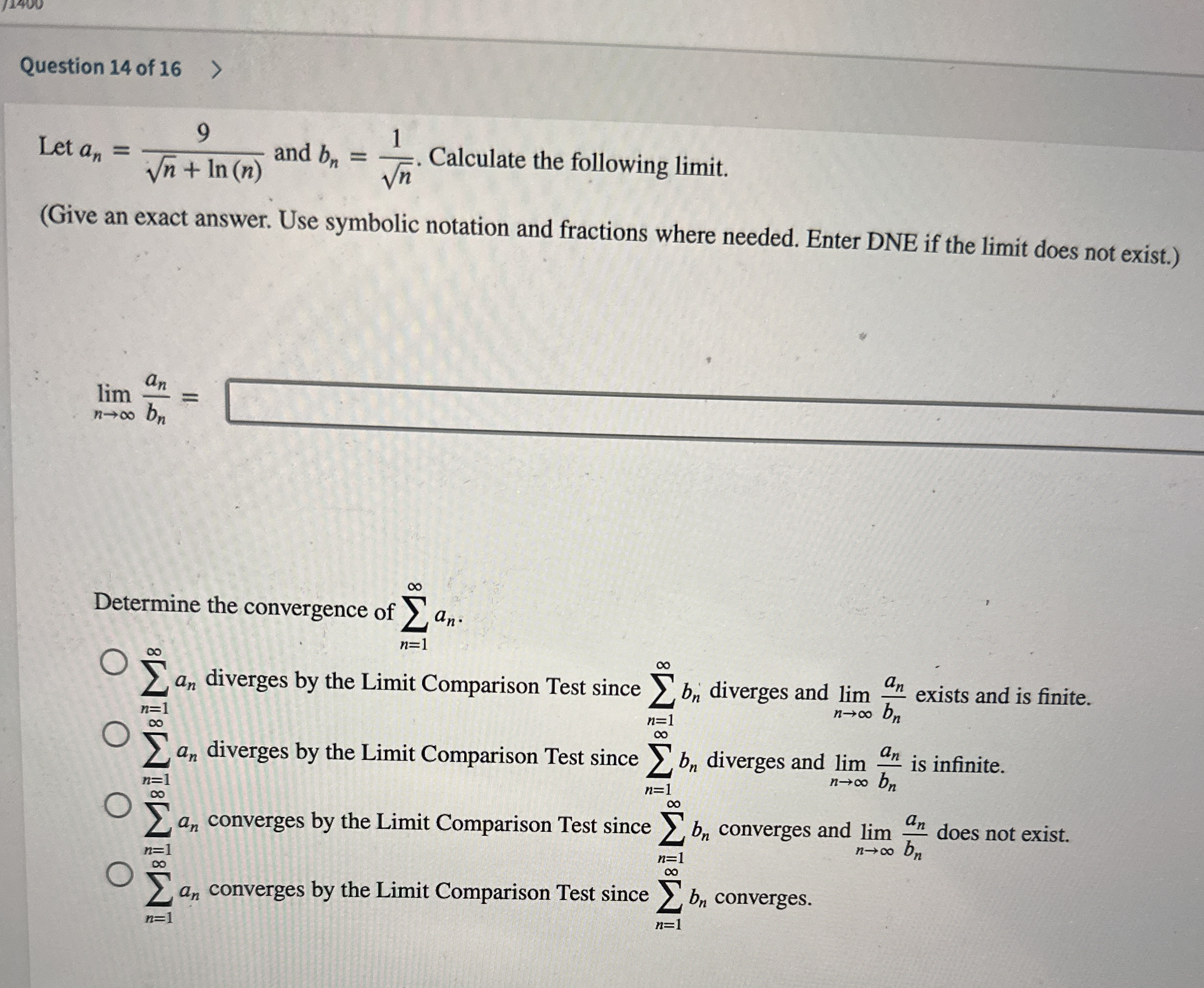 Question 1 4 of 1 6 Let a n = 9 n 2 + l n ( n )