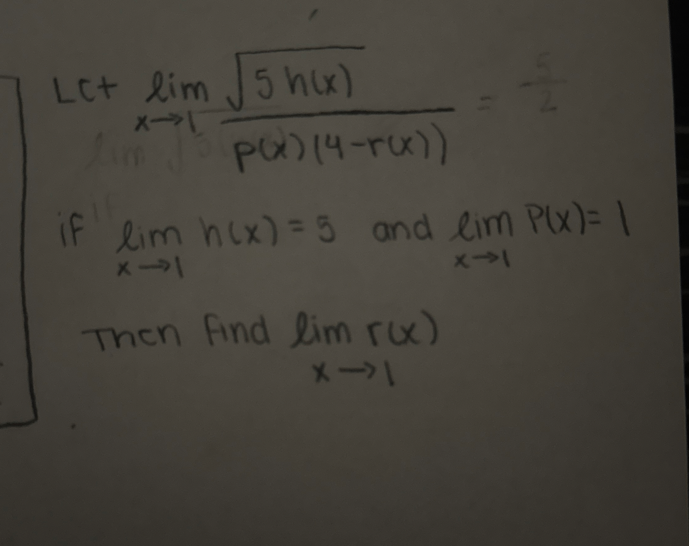 Let lim x 1 5 h ( x ) 2 P ( x ) ( 4 - r ( x ) )