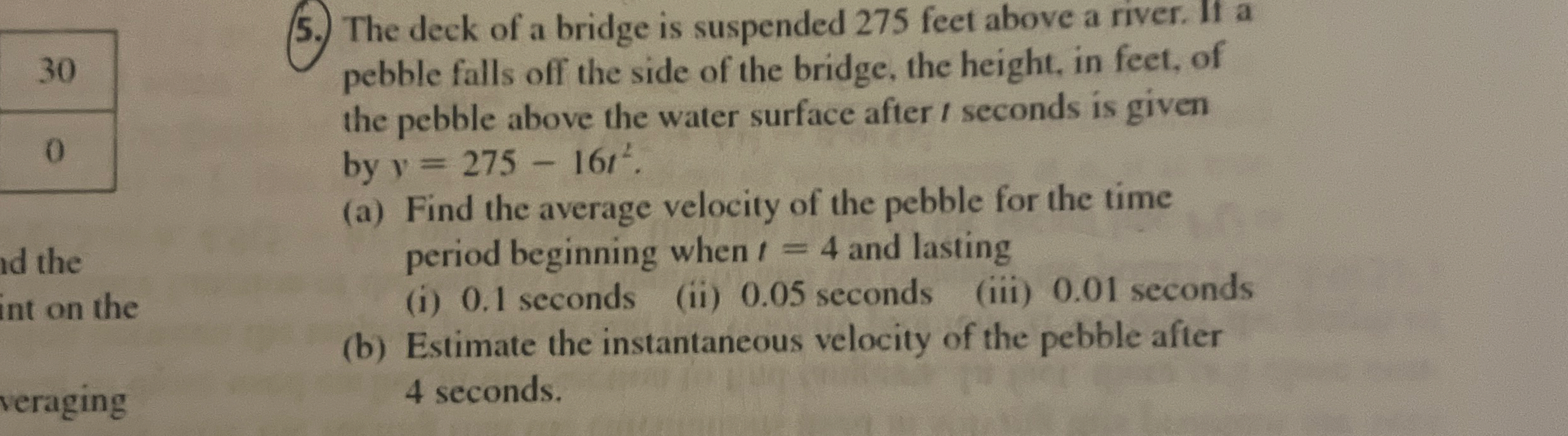 The deck of a bridge is suspended 2 7 5 feet
