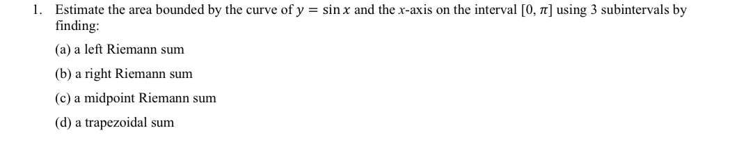Estimate the area bounded by the curve of y = s i