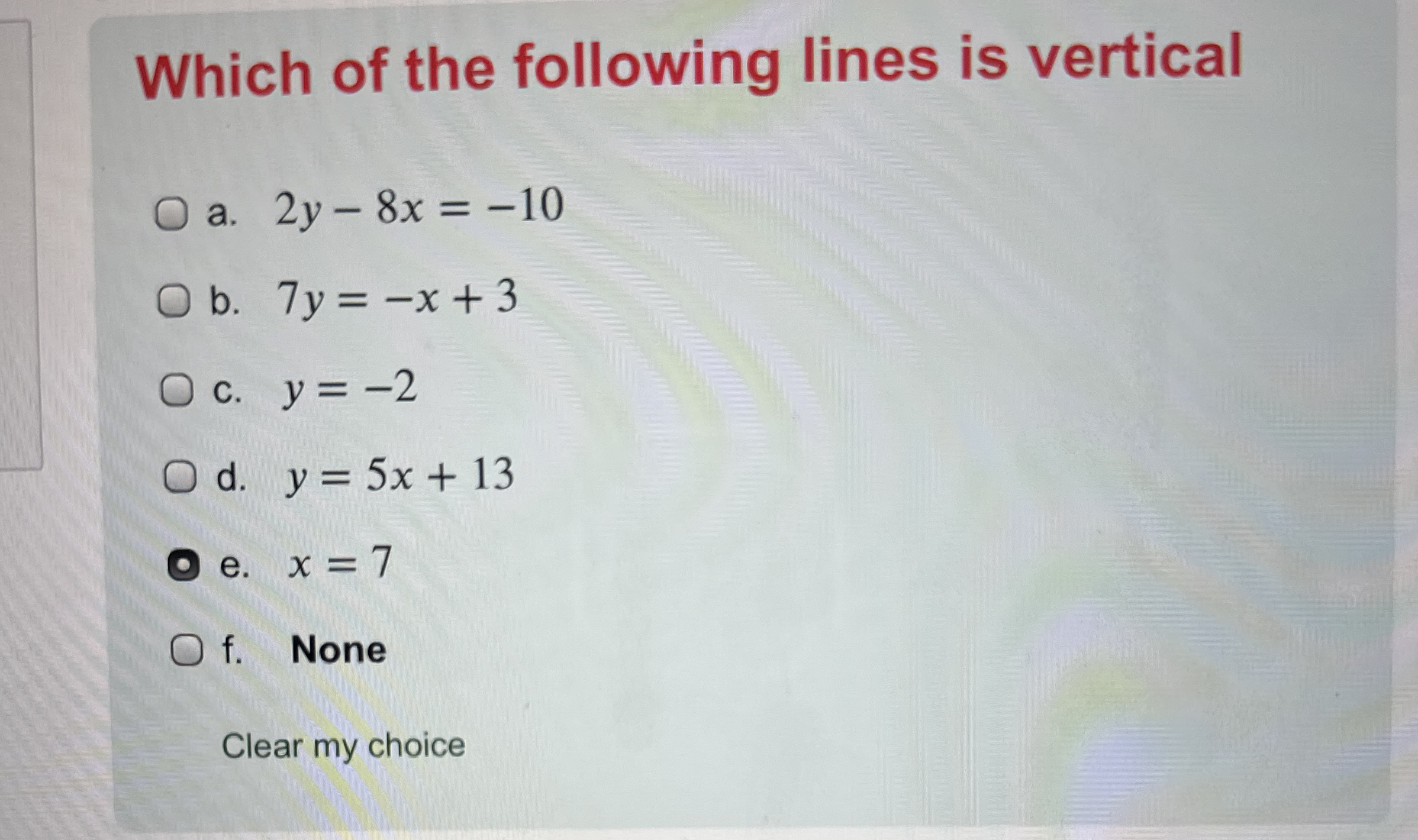 Which of the following lines is vertical a . 2 y