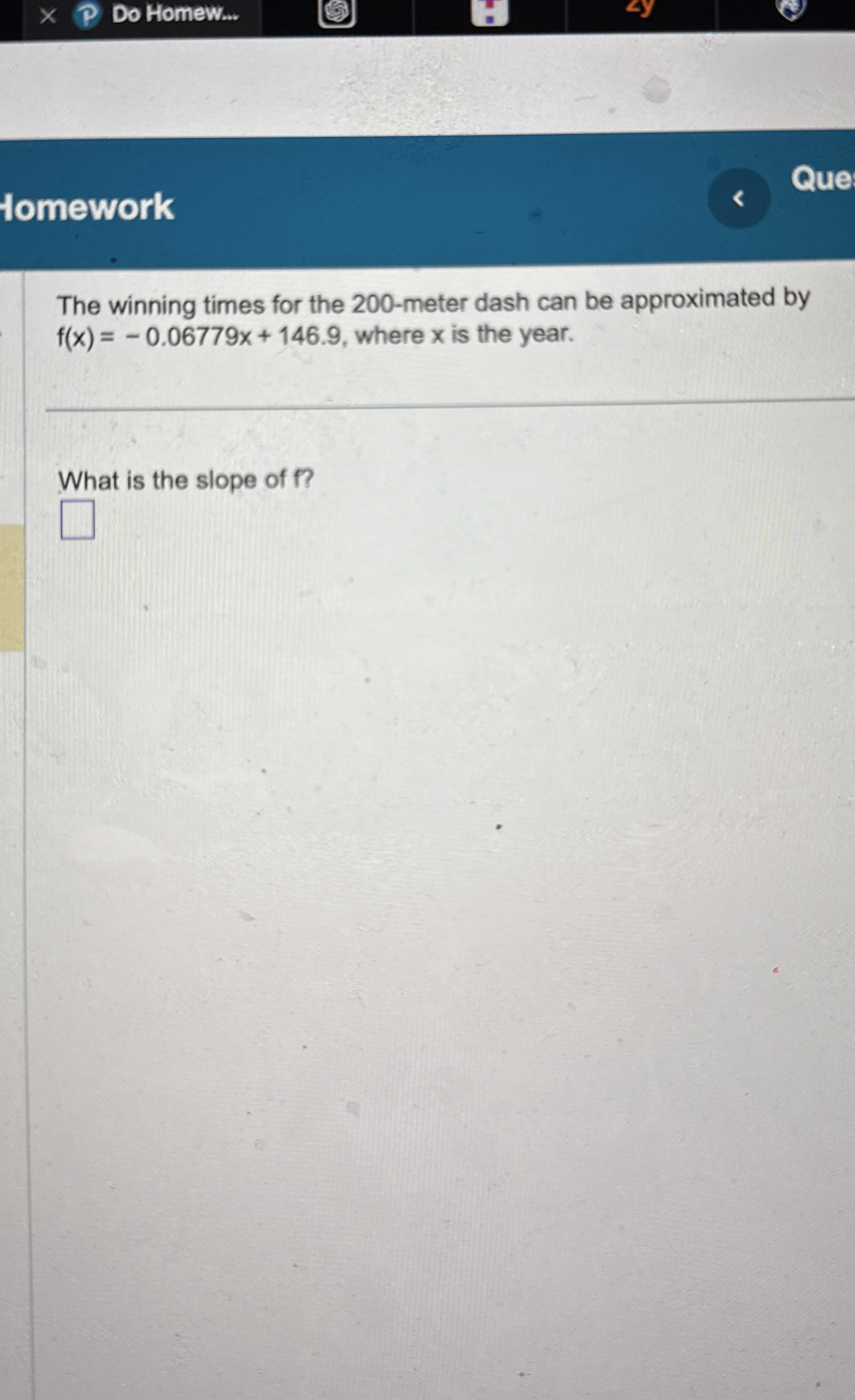 Do Homew... tomework Que The winning times for