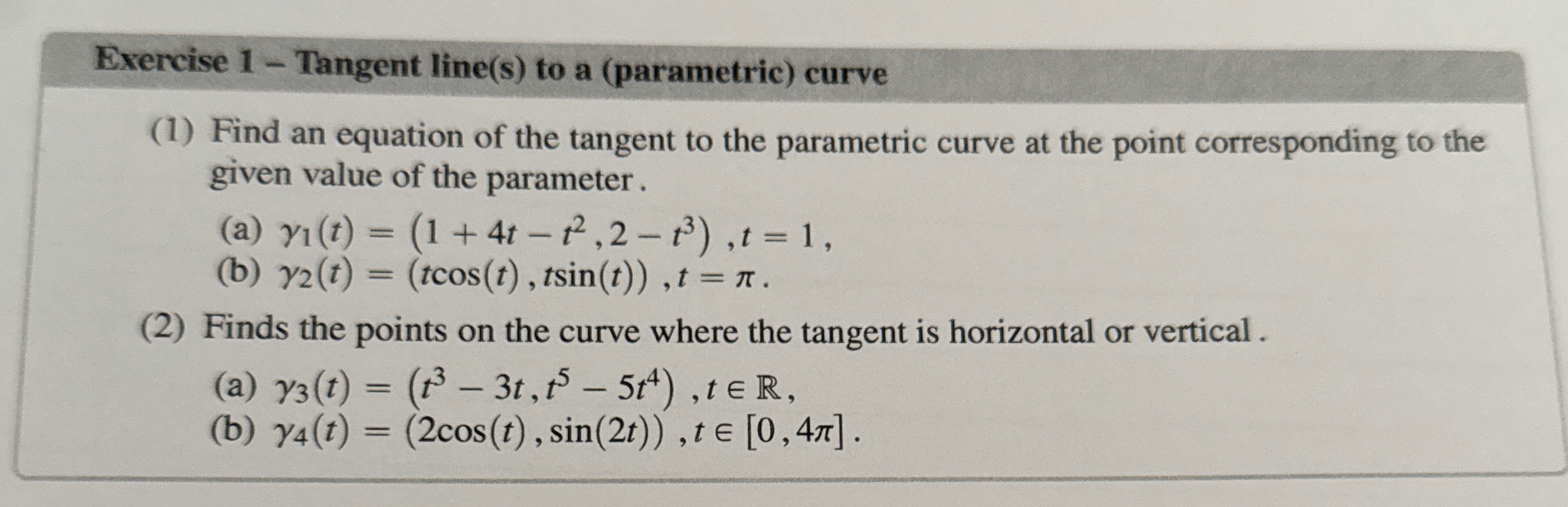 Exercise 1 - Tangent line ( s ) to a ( parametric