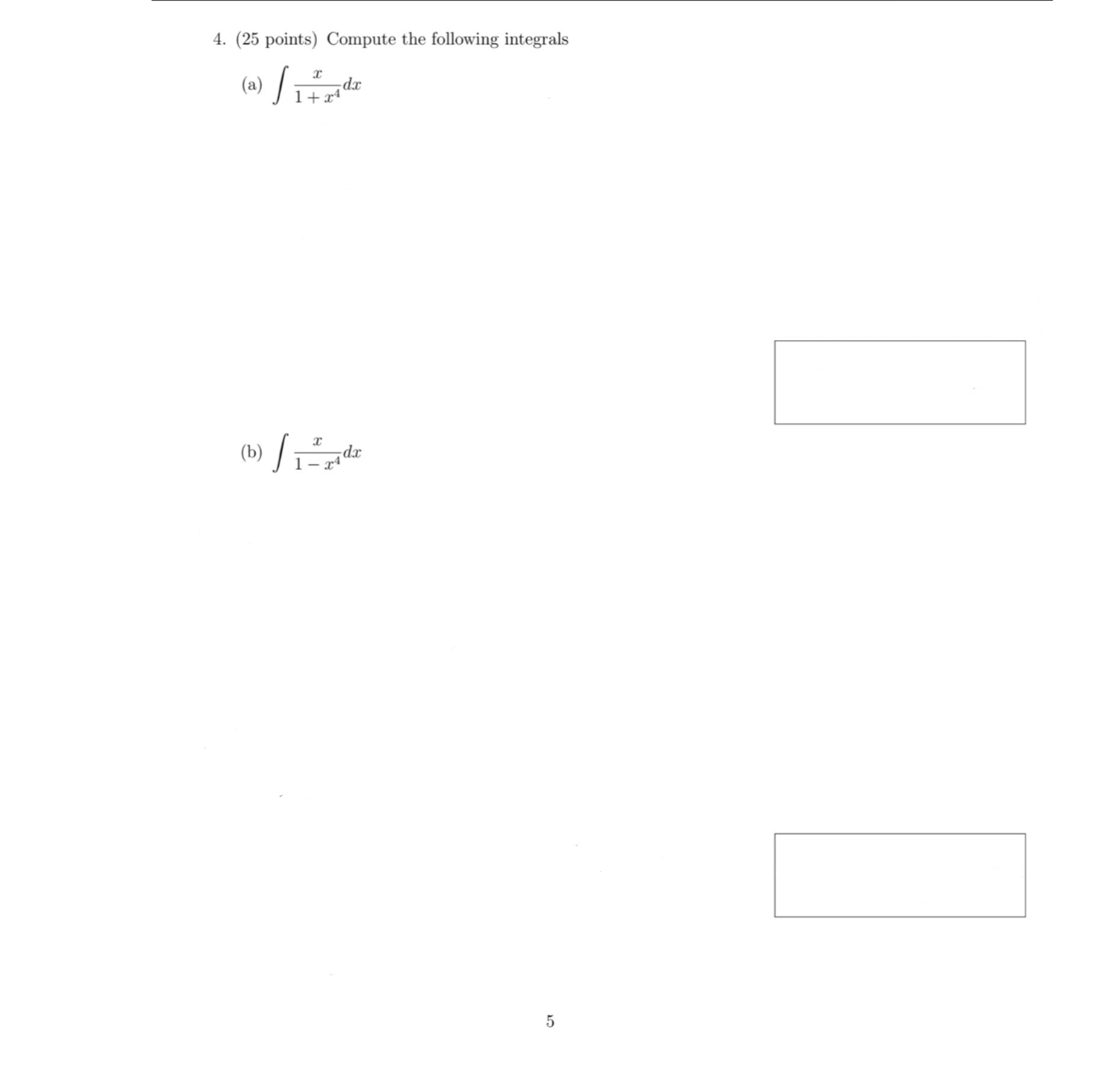 ( 2 5 points ) Compute the following integrals (