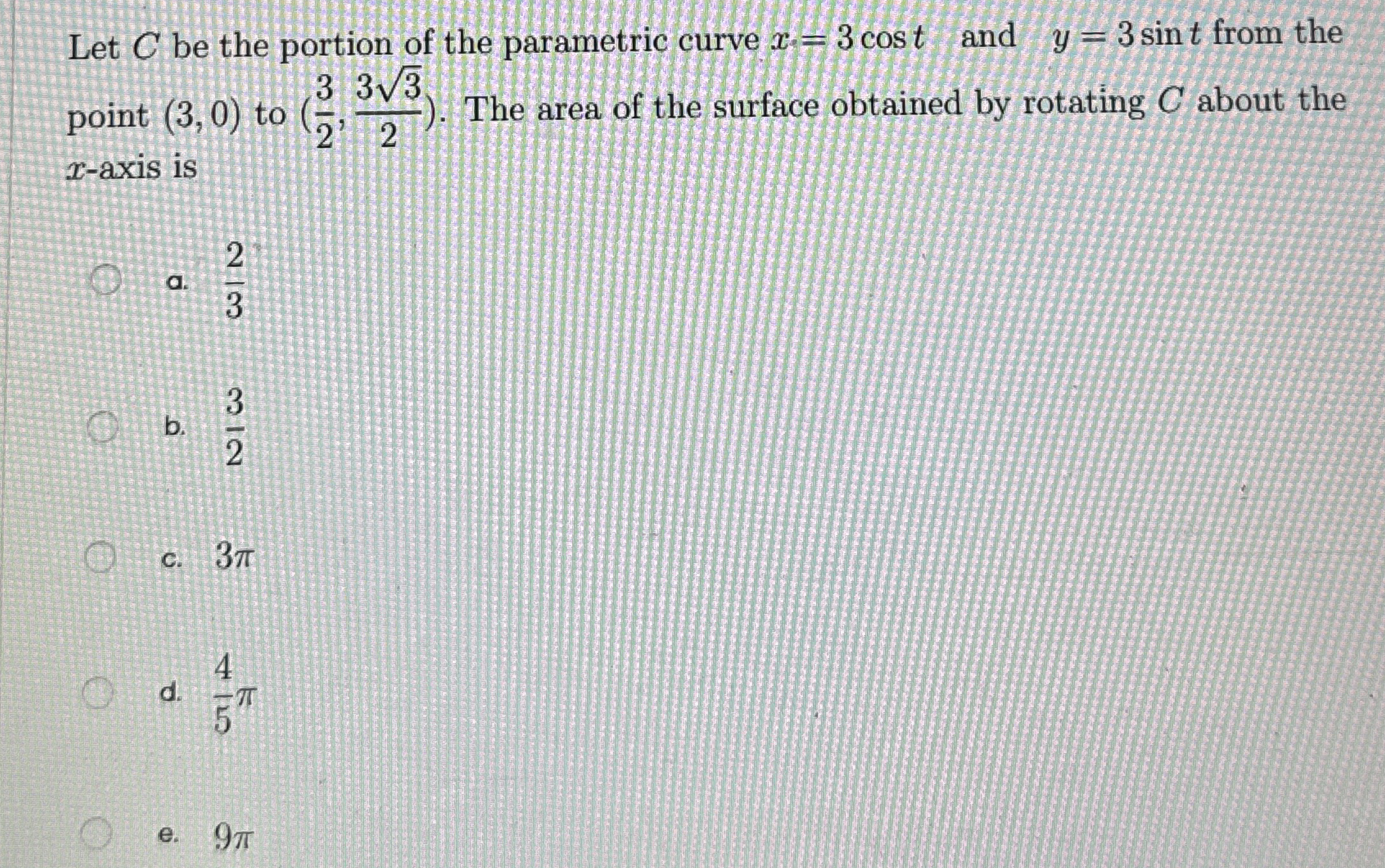 Let C be the portion of the parametric curve x =